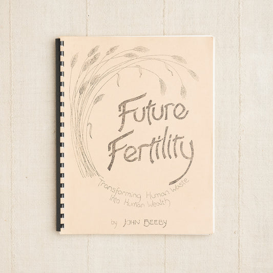 Future Fertility: Transforming Human Waste into Human Wealth