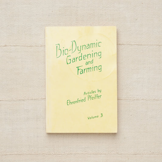 Bio-Dynamic Gardening and Farming
