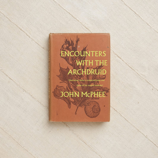 Encounters with the Archdruid
